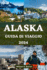 Alaska Guida Di Viaggio 2024