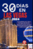 30 Das En Las Vegas 2024: La gua definitiva para viajar a Las Vegas: descubra las mejores atracciones, eventos y opciones gastronmicas de la ciudad, actualizada