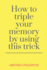 How to triple your memory by using this trick