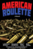 American Roulette: a Novel