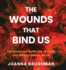 The Wounds That Bind Us: The Emotional Suffering of Jesus and What It Means for Us