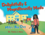 Delightfully & Magnificently Made: Milo's Big Day