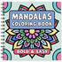 Mandalas Bold & Easy Coloring Book