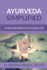 Ayurveda Simplified: Embracing Wellness for Everyday Life