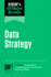 Hbr's 10 Must Reads on Data Strategy (Featuring Democratizing Transformation by Marco Iansiti and Satya Nadella)
