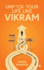 Unf*ck your life like Vikram