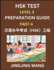 HSK Test Level 3 Preparation Guide (Part 4)- A Beginner's Study Material to Self-learn Mandarin Chinese Characters, Words, Example Sentences, Vocabulary, Essays and Stories to Pass Hanyu Shuiping Kaoshi, Easy Lessons, Books for HSK All Levels