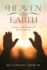 Heaven on Earth: Living as in the Kingdom of Heaven on Earth