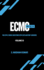 ECMO MCQ'S - Volume 3