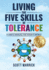 Living the Five Skills of Tolerance