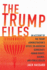 The Trump Files: An Account of the Trump Administration's Effect on American Democracy, Human Rights, Science and Public Health