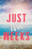 Just Two Weeks