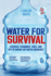 Water for Survival