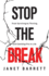 Stop the Break