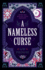 A Nameless Curse