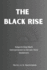 The Black Rise
