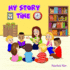 My Story Time: Seven captivating stories with meaningful lessons all in one book