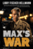 Max's War: the Story of a Ritchie Boy (the Revolution Sagas)