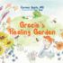 Gracie's Healing Garden