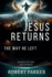 Jesus Returns the Way He Left: Based on His Ascension