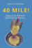 40 Mile!: Tales of an Alaskan Gold Mining Woman