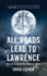 All Roads Lead to Lawrence: Book 2 of the Zeke Archer Basketball Trilogy