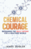 Chemical Courage: Reframing the bully within for a healthier world