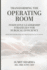 Transforming the Operating Room: Innovative Leadership Strategies for Surgical Efficiency