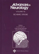 Ischemic Stroke - Bogousslavsky, Julien, MD (Editor), and Barnett, H J M, MD (Editor), and Meldrum, Heather, Ba (Editor)