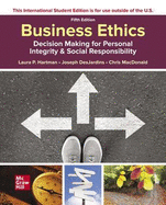ISE Business Ethics: Decision Making for Personal Integrity & Social Responsibility