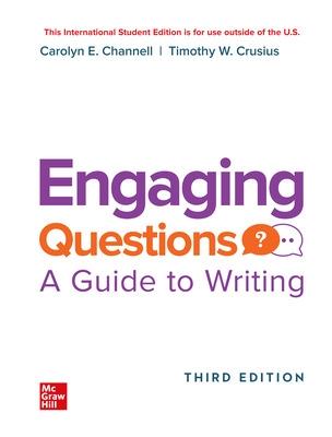ISE Engaging Questions: A Guide to Writing 3e - Channell, Carolyn, and Crusius, Timothy