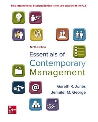 ISE Essentials of Contemporary Management - Jones, Gareth, and George, Jennifer