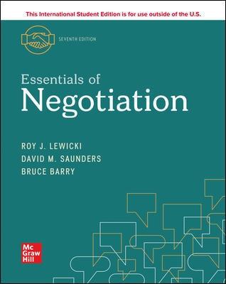 ISE Essentials of Negotiation - Lewicki, Roy, and Barry, Bruce, and Saunders, David