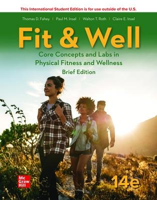 ISE Fit & Well - BRIEF edition - Fahey, Thomas, and Insel, Paul, and Roth, Walton