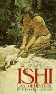 Ishi: Last of His Tribe
