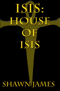 Isis: House of Isis