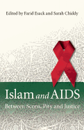 Islam and AIDS: Between Scorn, Pity and Justice