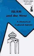 Islam and the West: A Historical Cultural Survey