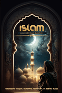 ISLAM Answers the Tough Questions: Islamic Theology, Spiritual Inquiry, Quran, Hadith, Muhammad