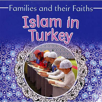 Islam in Turkey - Campbell, Bruce, and Hawker, Frances