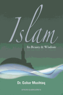 Islam Its Beauty & Wisdom