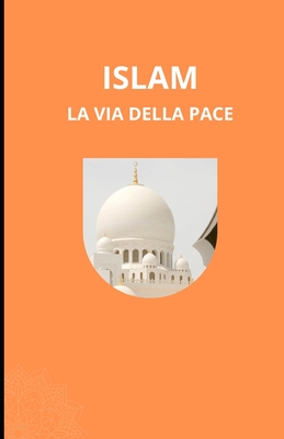 Islam: la via della pace - Slama, Bah