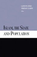 Islam, the State and Population Policy - Jones, Gavin