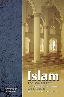 Islam: The Straight Path - Esposito, John L