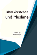 Islam Verstehen UND MUSLIME