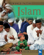 Islam: Worship, Festivals, and Ceremonies from Around the World