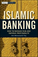 Islamic Banking: How to Manage Risk and Improve Profitability