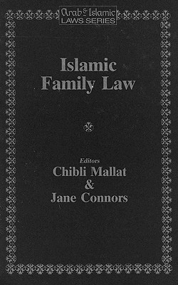 Islamic Family Law - Mallet, Chibli