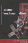 Islamic Fundamentalism - Haugen, David M (Editor)