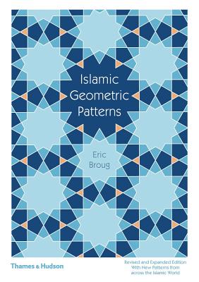 Islamic Geometric Patterns - Broug, Eric